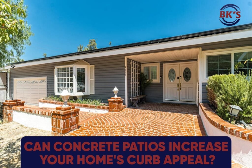 Can Concrete Patios Increase Your Home’s Curb Appeal?